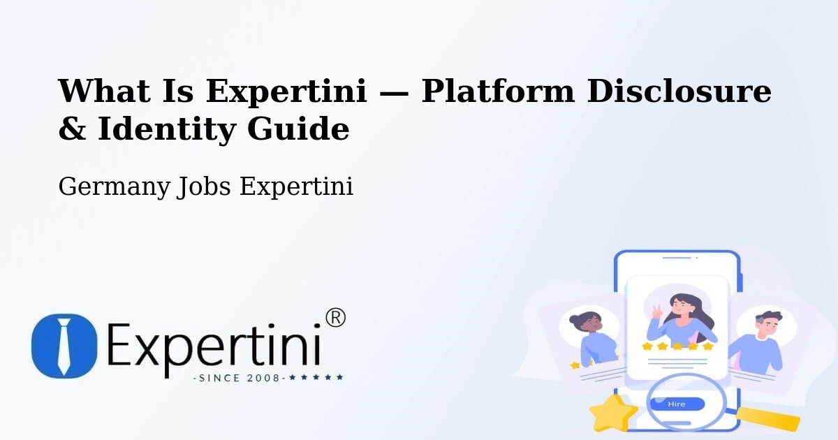 What Is Expertini — Platform Disclosure & Identity Guide – Emden
